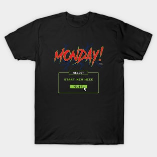 Monday (Game Over) T-Shirt